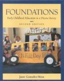Cover of: Foundations: early childhood education in a diverse society