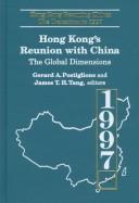 Cover of: Hong Kong's reunion with China: the global dimensions