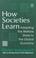 Cover of: How Societies Learn