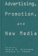 Cover of: Advertising, Promotion And New Media | Marla R. Stafford