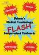 Cover of: Delmar's Medical Terminology Flash!  Computerized Flashcards