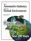 Cover of: The automotive industry and the global environment
