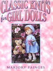 Cover of: Classic Knits for Girl Dolls