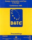 Cover of: Design, Automation and Test in Europe Conference and Exhibition 1999: Munich, Germany March 9-12, 1999 : Proceedings