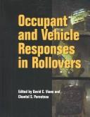 Cover of: Occupant and vehicle responses in rollovers