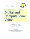 Second International Workshop on Digital and Computational Video by International Workshop on Digital and Computational Video (2nd 2001 Tampa, Fla.), IEEE Computer Society, PR&&&&, Institute of Electrical and Electronics Engineers