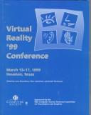 Cover of: IEEE Virtual Reality: Proceedings, March13-17, 1999, Houston, Texas