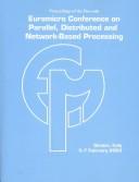 Cover of: Proceedings Eleventh Euromicro Conference on Parallel, Distributed and Network-Based Processing: Genova Italy, February 5-7, 2003