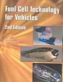 Cover of: Fuel cell technology for vehicles 2002-2004