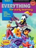 Everything for Early Learning, Kindergarten (Everything for Early Learning) by School Specialty Publishing