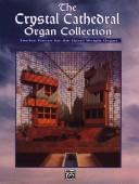 Cover of: Crystal Cathedral Organ Collection by Fred Swann