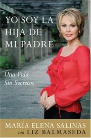 Cover of: Yo Soy la Hija de Mi Padre by Maria Elena Salinas, Liz Balmaseda