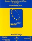 Cover of: 2001 Design, Automation and Test in Europe 2001 by Automation, and Test in Europe Conference and Exhibition (2001 : Munich, Germany) Design