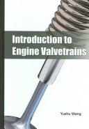Introduction to Engine Valvetrains by Yushu Wang