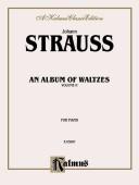 Cover of: Strauss Waltzes Volume 2 (Kalmus Edition) by Johann Strauss