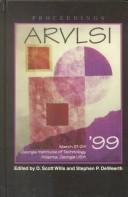 Cover of: 20th Anniversary Conference on Advanced Research in Vlsi (Arvlsi'99: Proceedings  by Conference on Advanced Research in VLSI (20th 1999 Atlanta, Georgia), Georgia) Conference on Advanced Research in VLSI (20th : 1999 : Atlanta, D. Scott Wills, Stephen P. Deweerth, Georgia) Conference on Advanced Research in VLSI (20th : 1999 : Atlanta, D. Scott Wills, Stephen P. Deweerth