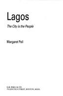 Cover of: Lagos: the city is the people