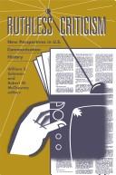 Cover of: Ruthless Criticism: New Perspectives in U.S. Communication History