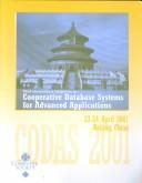 Cover of: Cooperative Database Systems for Advanced Applications (Codas 2001): 3rd International Symposium on
