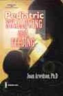 Cover of: Pediatric Swallowing and Feeding | Joan C. Arvedson