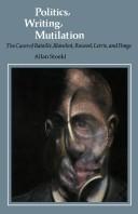 Cover of: Politics, Writing, Mutilation: The Cases of Bataille, Blanchot, Roussel, Leiris, and Ponge