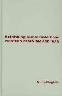 Rethinking global sisterhood by Nima Naghibi