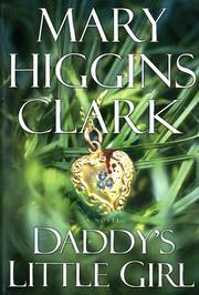 Cover of: Daddy's little girl by Mary Higgins Clark
