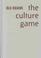 Cover of: The Culture Game