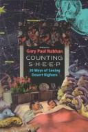 Cover of: Counting Sheep: Twenty Ways of Seeing Desert Bighorn (The Southwest Center)