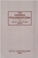 Cover of: The hidden foundation | 