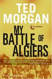 Cover of: My Battle of Algiers by Ted Morgan