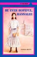 Cover of: Be Ever Hopeful, Hannalee (A Troll Book)