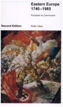 Cover of: Eastern Europe, 1740-1985 by Robin Okey