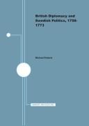 Cover of: British diplomacy and Swedish politics, 1758-1773