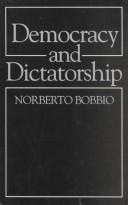 Cover of: Democracy and Dictatorship | Norberto Bobbio