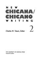 Cover of: New Chicana/Chicano Writing 2 (New Chicana/Chicano Writing) by Charles M. Tatum