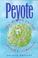 Cover of: Peyote