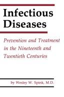 Cover of: Infectious Diseases by Wesley William Spink, Wesley William Spink