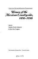 Cover of: Women of the Mexican Countryside, 1850-1990 | 