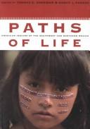 Cover of: Paths of life: American Indians of the Southwest and northern Mexico