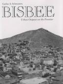 Cover of: Bisbee by Carlos A. Schwantes