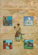 Cover of: India in the Islamic Era and Southeast Asia: (8th to 19th Century) (History of the World)