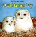 Owl babies fly by Janet Craig