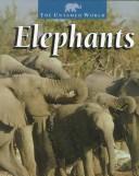 Cover of: Elephants (The Untamed World) by Karen Dudley