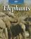 Cover of: Elephants (The Untamed World)