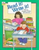 Cover of: Read It! Write It!: Ideas to Integrate Writing and Literature (Troll Teacher Idea Books)