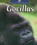 Cover of: Gorillas (The Untamed World)