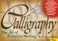 Cover of: Calligraphy, the art of beautiful writing