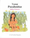 Cover of: Young Pocahontas by Anne Benjamin, Christine Powers