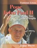 Cover of: Pope John Paul II: Pope for the People (Famous Lives (Austin, Tex.).)